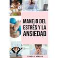 Manejo del estrés y la Ansiedad