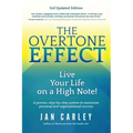 The Overtone Effect: Live Your Life on a High Note!