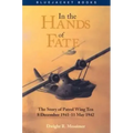 In the Hands of Fate: The Story of Patrol Wing Ten, 8 December 1941-11 May 1942