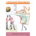 Island Bodies: Transgressive Sexualities in the Caribbean Imagination