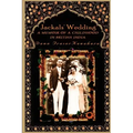 Jackals' Wedding: A Memoir of a Childhood in British India