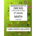5th Grade MASSACHUSETTS MCAS, 2019 MATH, Test Prep: 5th Grade MASSACHUSETTS MCAS 2019 MATH Test Prep/Study Guide