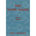 The Snow Goose - A Story of Dunkirk