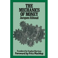 The Mechanics of Money