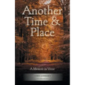 Another Time & Place: A Memoir in Verse