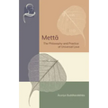 Mettā: The Philosophy and Practice of Universal Love