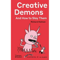 Creative Demons and How to Slay Them