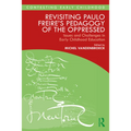 Revisiting Paulo Freire's Pedagogy of the Oppressed: Issues and Challenges in Early Childhood Education