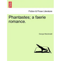 Phantastes; A Faerie Romance.
