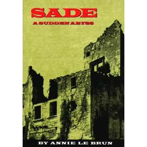 Sade: A Sudden Abyss