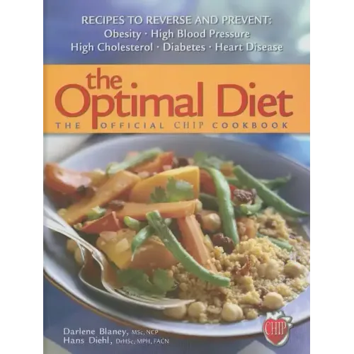 The Optimal Diet: The Official Chip Cookbook