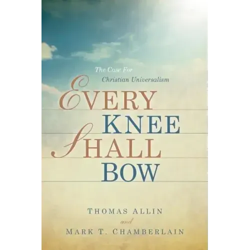 Every Knee Shall Bow