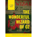 The Wonderful Wizard of Oz: The original 1900 edition (unabridged)