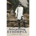 Interpreting Ethiopia: Observations of Five Decades