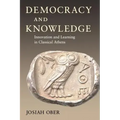 Democracy and Knowledge: Innovation and Learning in Classical Athens