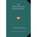 The Principles of Freemasonry