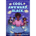 Cool. Awkward. Black.