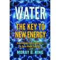 Water: The Key to New Energy: Cavitating Electrolyzers & Zero-Point Energy