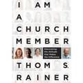 I Am a Church Member: Discovering the Attitude That Makes the Difference