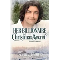 Her Billionaire Christmas Secret