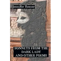 Sonnets from the Dark Lady and Other Poems