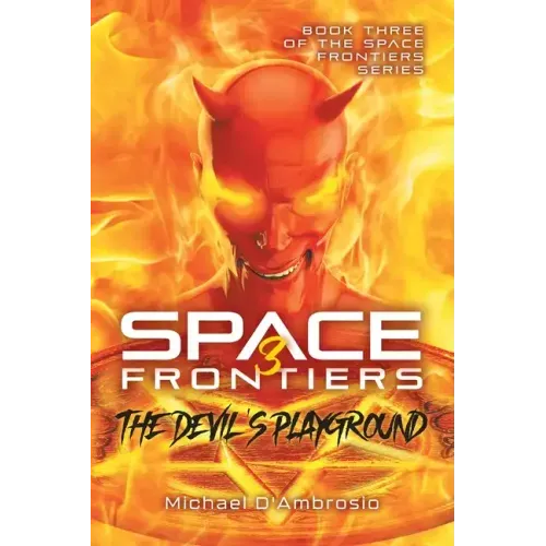 Space Frontiers: The Devil's Playground