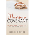 Marriage Covenant: The Biblical Secret for a Love That Lasts