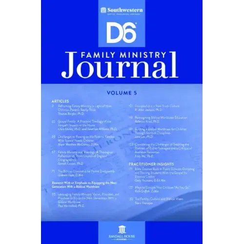 Southwestern D6 Family Ministry Journal Vol. 5