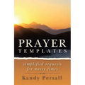 Prayer Templates: Simplified Requests for Messy Times