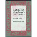 A Midwest Gardener S Cookbook