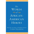 The Words of African-American Heroes