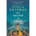 The Secret of Snow