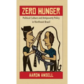 Zero Hunger: Political Culture and Antipoverty Policy in Northeast Brazil