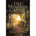 Old Mountain Cassie: The Three Lessons