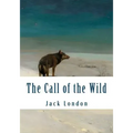 The Call of the Wild (Large Print): Complete and Unabridged Classic Edition