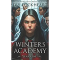 Winters Academy: Year One