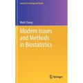 Modern Issues and Methods in Biostatistics