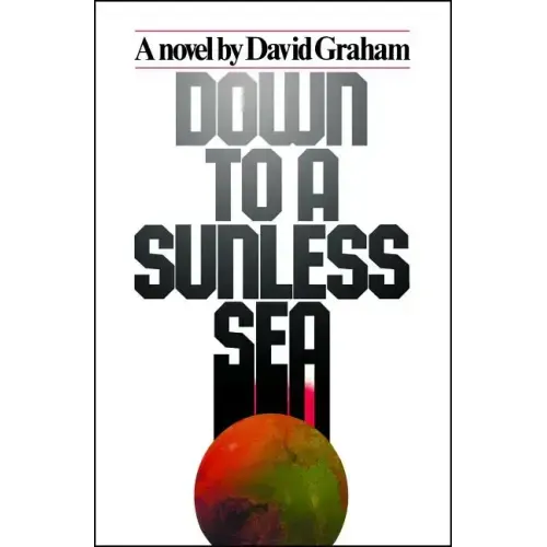 Down to a Sunless Sea