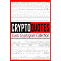 Cryptoquotes: Classic Cryptogram Collection