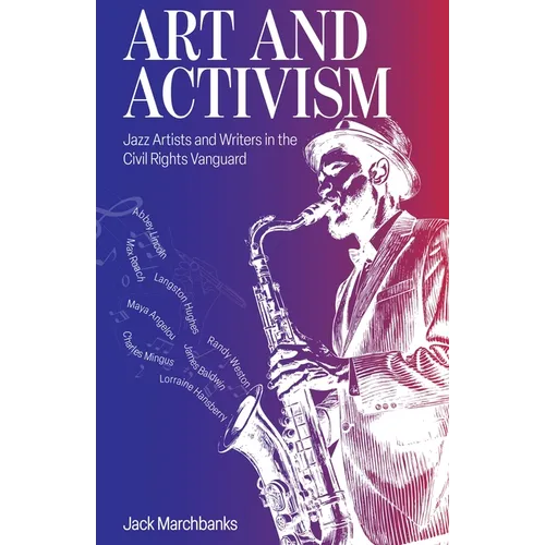 Art and Activism: Jazz Artists and Writers in the Civil Rights Vanguard