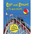 Ups & Downs at the Boardwalk: A Picture Book of Opposites