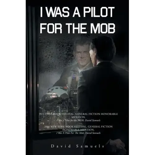 I Was a Pilot for the Mob