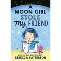 A Moon Girl Stole My Friend: Volume 1
