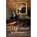 Total Praise - the Autobiography of Richard Smallwood