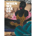 When We See Us: A Century of Black Figuration in Painting