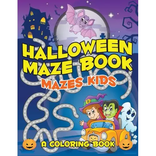 Halloween Maze Book: Mazes Kids