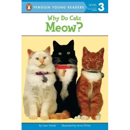 Why Do Cats Meow?
