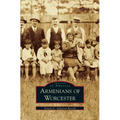 Armenians of Worcester