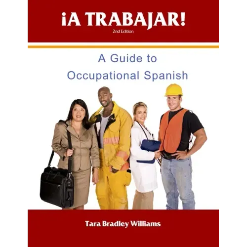 ¡A Trabajar! Student Workbook