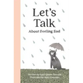 Let's talk about feeling Sad
